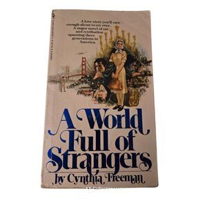 A world full of strangers by Cynthia Freeman - bantam books - isbn 0553026100195